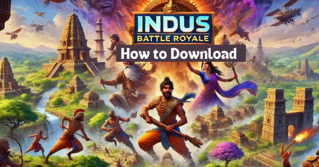 Indus Battle Royale: भारत की गेमिंग दुनिया में नया तूफान – Release Date, Trailer Reaction, and How to Download